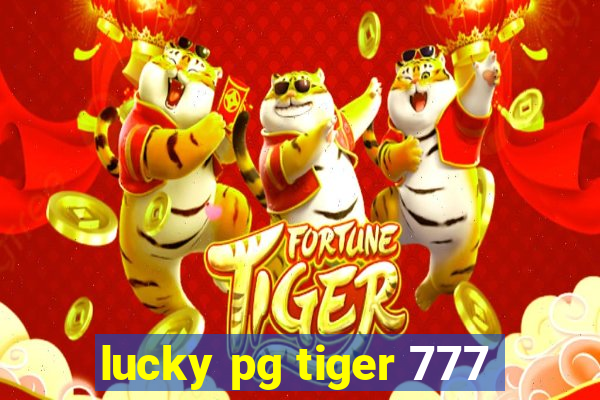 lucky pg tiger 777